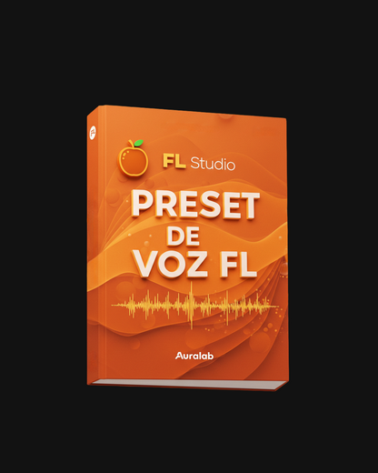 PRESET DE VOZ FL STUDIO (NATIVO)